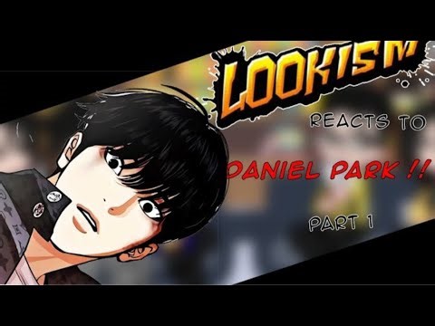 Strongest Characters React To Og Daniel Park|Lookism Reaction Gacha Club || #lookism #lookismreact