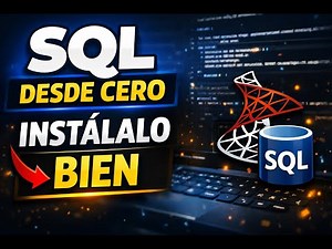 SQL desde CERO 🔥 | Instala, Configura y da tus Primeros Pasos en SQL Server (Guía Completa)