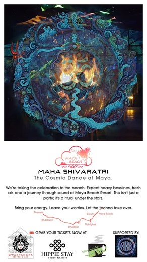 Maya Beach Resort on Instagram: "A cosmic rave by the river. For inquiries and reservations please call 9749492108 or 9869069559. Tickets available at: Delima garden cafe (Sathghumti, Thamel) Gwakhancha Restro (Taumadhi, Bhaktapur) Hippi Stay (9814947521) #Shivaratri #techno #nature #sukute"