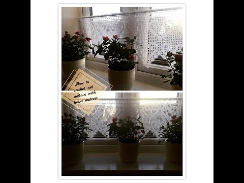 How to crochet net curtain with heart motives Part 1 of 2