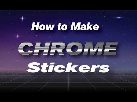How to Make Chrome Stickers | Premium Custom Vinyl Sticker Tutorial