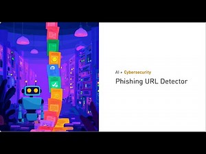 Phishing URL Detection Using AI | Student Project in AI + Cybersecurity