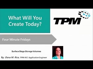 Four Minute Friday: Surface Stage Storage Volumes
