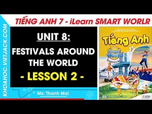 English 7 Unit 8: Lesson 2 - pages 63, 64, 65 | iLearn Smart World (EASIEST TO UNDERSTAND)