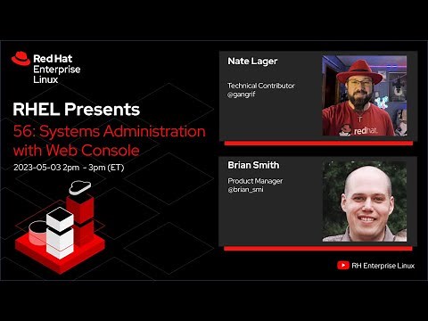 Systems Administration with Web Console | Red Hat Enterprise Linux Presents 57