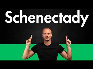 How to Pronounce SCHENECTADY (Correctly)