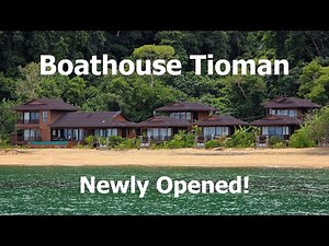 Boathouse Tioman Island (Newly Opened)