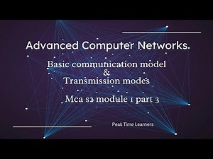 Basic communication model & communication modes in advanced computer network KTU MCA s2 malayalam