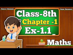 Class 8 Maths Ex-1.1 Chapter 1 (Rational Numbers) CBSE NCERT New Session