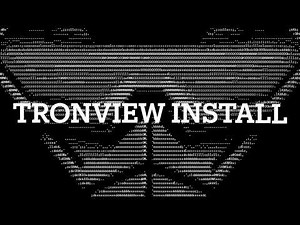 TronView Install Feb 2025