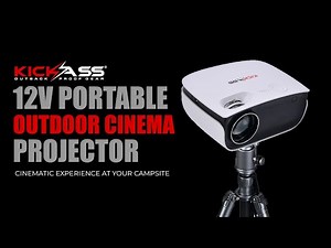 KickAss Projector 12 Volt & 240v - Camping Outdoor Cinema