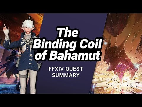 FFXIV The Binding Coil of Bahamut Story - A Complete Quest Summary