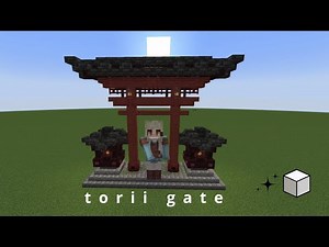 Torii Gate - Minecraft Tutorial