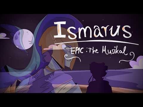 Ismarus | EPIC: The Musical - Full cut song animatic