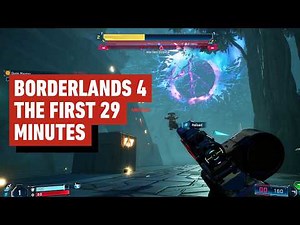 Borderlands 4: The First 29 Minutes of Gameplay