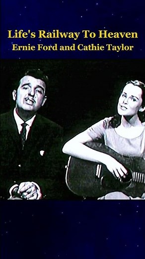 Life's Railway To Heaven | Tennessee Ernie Ford with Cathie Taylor | The Ford Show, February 2, 1959