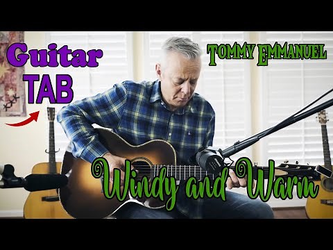 Part 1 Windy and Warm Tommy Emmanuel w/ Guitar TAB Acoustic Fingerstyle