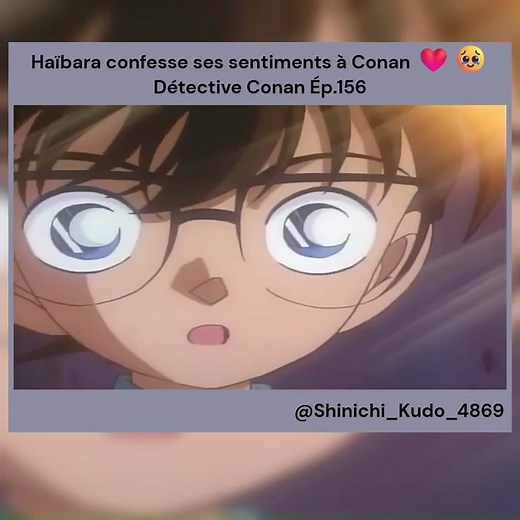 ❤️ Haïbara confesse ses sentiments | Détective Conan Ep.156 #edit #anime #detectiveconan #haibara
