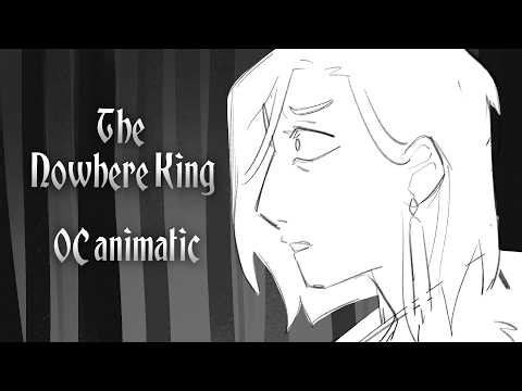 CW: blood | OC Animatic [The Nowhere King]