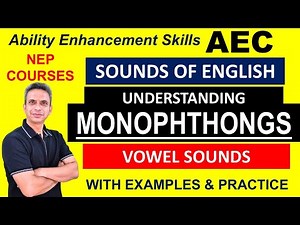 MONOPHTHONGS: Vowel Sounds in English AEC English Language/ Linguistics #vowelsounds