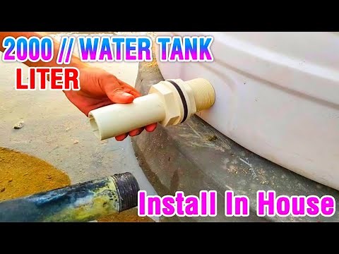 2000 LITER WATER TANK INSTALL IN HOUSE' 🏡 IN CPVC PIPE FITTING..
