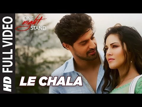 LE CHALA Full Video Song | ONE NIGHT STAND | Sunny Leone, Tanuj Virwani | Jeet Gannguli | T-Series