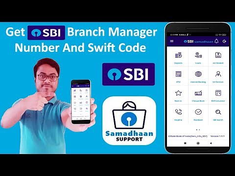 How To Get SBI Branch Manager Contact Number Online In 2020 | Get SBI Swift Code - SBI SAMADHAAN App