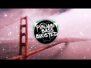 Don't Look Karan Aujla [BASS BOOSTED] | Jay Trak | Latest Punjabi Songs 2019 | PUNJABI BASS BOOSTED