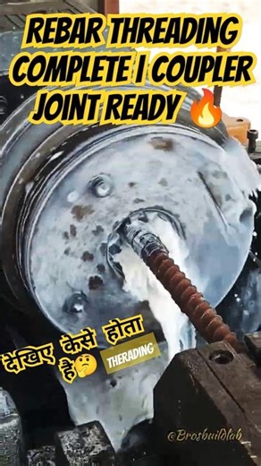 Rebar Threading Complete process | Coupler Joint Ready 🔥 #construction #Brosbuildlab
