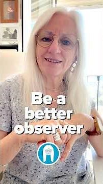 Want to write better? Start observing differently.