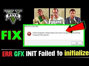 How To Fix ERR GFX INIT Failed To Initialize Graphics Device Reboot or reinstall the latest Directx