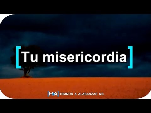 Tu misericordia - [Marcos Witt]