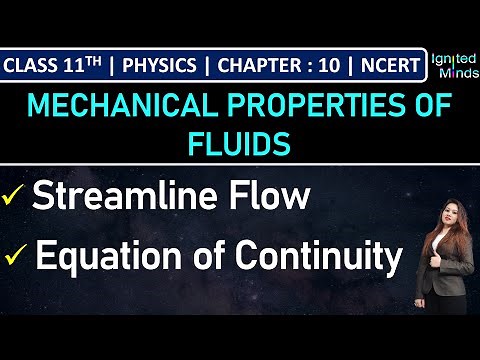 Class 11th Physics | Streamline Flow | Equation of Continuity | Chapter 10 | NCERT