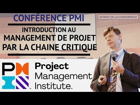 PMI Francophone - Management de Projet par la Chaîne Critique - Extrait de conférence
