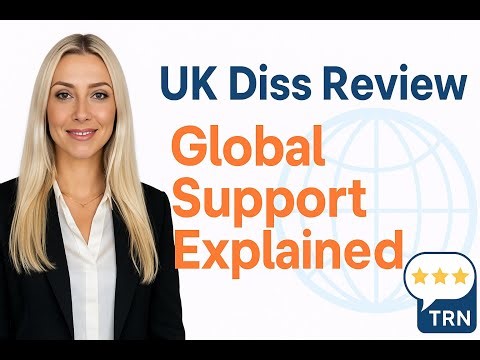 UK Diss Review | Global Dissertation Support Explained Clearly