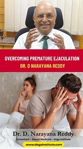 5.9K views · 23 reactions | Overcoming Premature Ejaculation Join Dr. D Narayana Reddy as he explains how to overcome premature ejaculation through lifestyle changes, medical advice, and effective treatments. #PrematureEjaculation #MensHealth #DrDNarayanaReddy #OvercomePE #HealthyLiving | Dr D. Narayana Reddy | Facebook