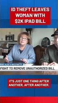 STICKER SHOCK: $2,100 AT&T iPad Bill After Alleged Identity Theft