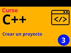 Clase 3 - Curso C++. Crear un proyecto