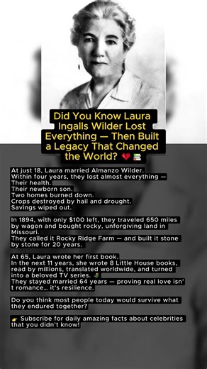 Did You Know Laura Ingalls Wilder Lost Everything — Then Built a Legacy That Changed the World? 💔📚