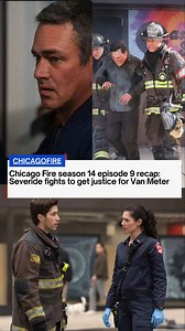 Chicago Fire Season 14, Episode 9 sees Severide fighting to get justice for Van Meter, leading the charge through harrowing rescue scenes and intense personal emotion 👨‍🚒🔥 With Van’s life hanging in the balance, Severide refuses to back down — and his determination reverberates through Firehouse 51. 💥 When family is on the line, nothing less than a full fight will do. 💔👊 📰 FULL STORY BELOW👇👇🚨 #ChicagoFire #Chicago #FireCountry #OneChicago #ChicagoPD | Chicago Fire Updates Episode