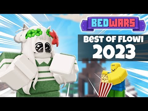 Best of Flowi 2023 | Roblox Bedwars (But with memes)
