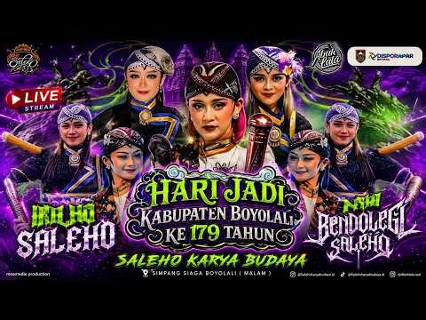 🔴Live🔥SALEHO KARYA BUDAYA INDONESIA Nyai Bendolegi HARI JADI BOYOLALI KE 179 TH ~ Simpang Siaga BYL
