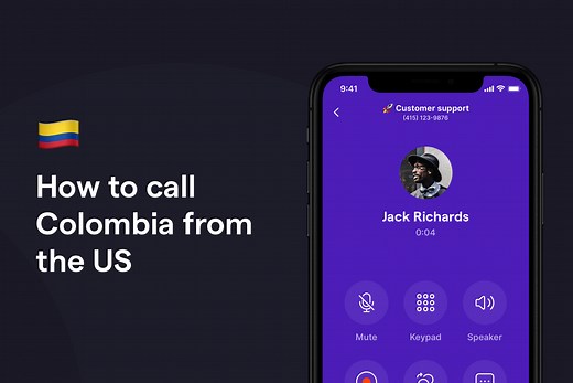 How to Call Colombia from the US: The Easiest Way (2026) | Quo (formerly OpenPhone)