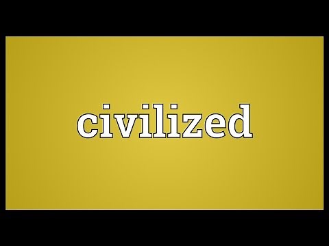 Civilized Meaning