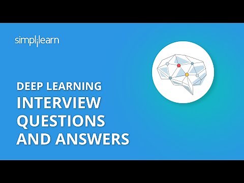 Deep Learning Interview Questions And Answers | AI & Deep Learning Interview Questions | Simplilearn