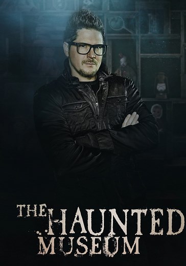 The Haunted Museum - streaming tv show online