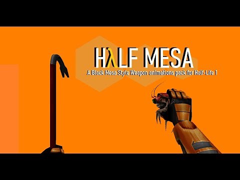Half-Mesa (Black Mesa Style Animations for Half-Life 1) - Full Showcase