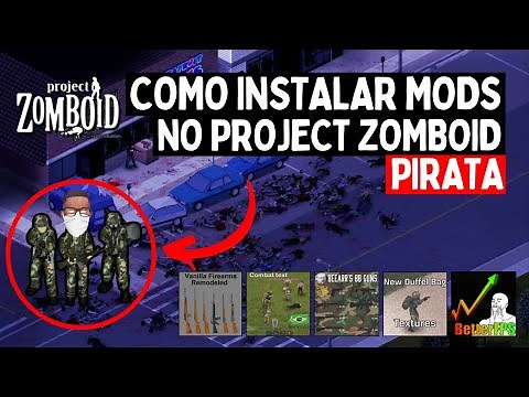 COMO INSTALAR MODS NO PROJECT ZOMBOID PIRATA (ATUALIZADO 2024)