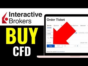 How To Buy CFD in Interactive Brokers 2025 (Step-by-Step)