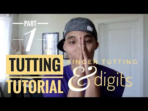 Tutting, Fingertutting, & Digit ComboS: Tutorial by Shawn Phan (Learn all 3 in one video!)